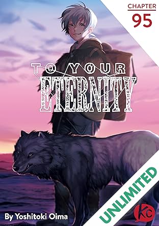 To Your Eternity #95